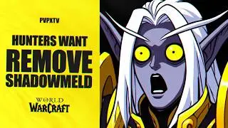 Remove Shadowmeld | Night Elf WoW PvP