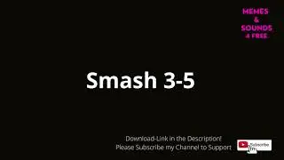 SMASH #3-5 SOUND EFFECT ( NO COPYRIGHT / FREE DOWNLOAD )