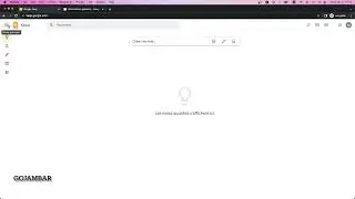 Organisez vos Idée - Devenez plus Productif I Tutoriel Google Keep - L'interface Google Keep