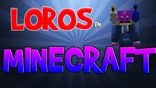 5 curiosidades de los loros en minecraft :D