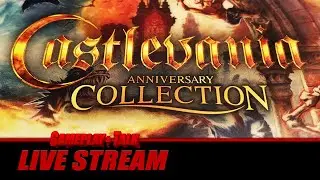 Castlevania Anniversary Collection (Nintendo Switch) | Gameplay and Talk Live Stream 