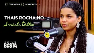 Thais Rocha Münstermann no Smaili Talks