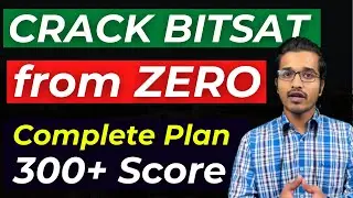BITSAT 2023: Complete Roadmap for 3 Months | Crack BITSAT from Scratch🔥 How to Score 300+ in BITSAT