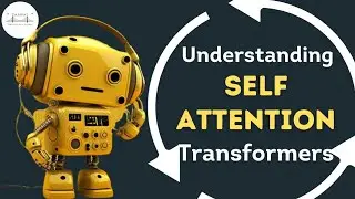 Self Attention Transformers -- Complete Understanding with Code (Python)