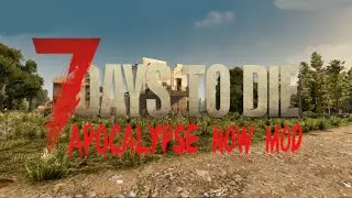 Apocalypse Now Mod Series | Episode 26 | Day 56 Horde