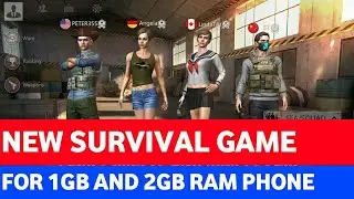 NEW SURVIVAL GAME FOR 1GB AND 2GB RAM PHONES