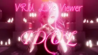 【VRM Live Viewer】アイドル