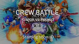 Crew Battle Grece vs Poland [6 vs 6]