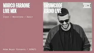 Marco Faraone live from Input, Barcelona [Drumcode Radio Live/DCR671]
