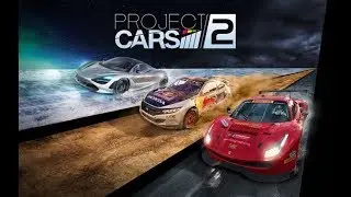 Project Cars 2 прохождение Карьеры часть 5 (PS4 PRO)