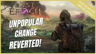 GREAT NEW FOR LAST EPOCH! | PATCH NOTES BREAKDOWN | LAST EPOCH