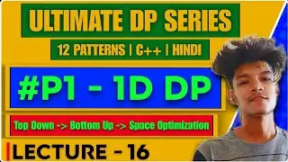 L16 - 1D DP | Decode Ways | Intuition Building | LeetCode 91 | Recursion | Memoization | Tabulation