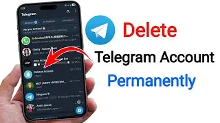 How To Delete Telegram Account Permanently | deactivate telegram 