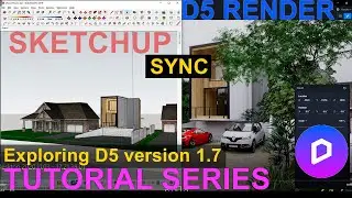 D5 Render | Tutorial Series #06 | Fixing sync error - Exploring version 1.7