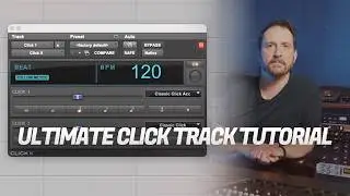 Ultimate CLICK TRACK Tutorial