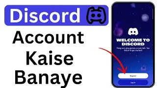 How to Create Discord Account | Discord Account | Discord Account Kasie Banaye..2025.