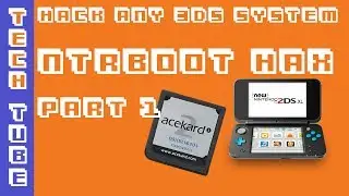 How to hack ANY 3DS system - NTRBoot Hax Part 1