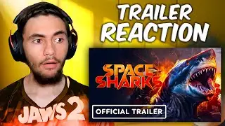 SPACE SHARKS (2024) Trailer Reaction - Les REQUINS Viennent Désormais De l'ESPACE !