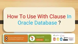 How To Use With Clause In Oracle Database ? 