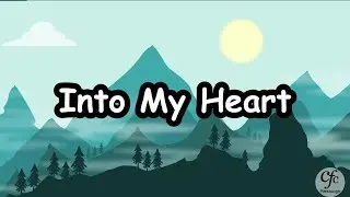 Kids Song - Into My Heart