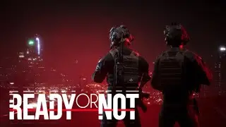 РЖАВЫЙ ПОЯС - ПРОХОЖДЕНИЕ READY OR NOT [PC]