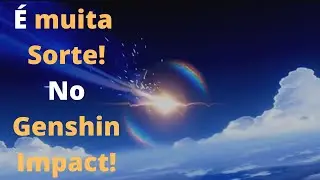 Quando a pessoa tem muita sorte no 50/50 do genshin impact (tirou mesmo boneco 2 vezes em 1 giro)