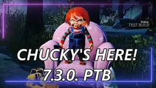 CHUCKY 7.3.0 PTB Testing | Dead by Daylight