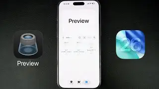 A Look At iOS 26's New Preview App For iPhone And iPad