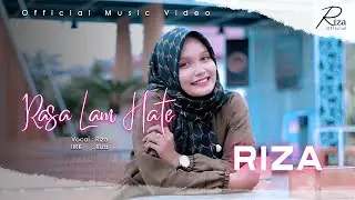 Riza - Rasa Lam Hate (Official Music Video)
