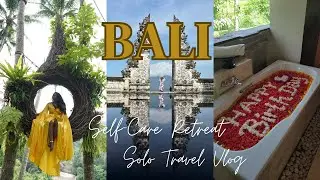 BEST of Bali: Self Care Retreat, Solo Travel, Birthday Trip