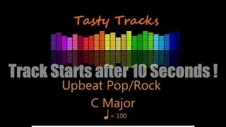 Track Starts after 10 Seconds - Tasty Tracks C Major - Upbeat Rock/Pop Jam/Backing Track