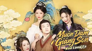 Muôn Dặm Giang Sơn Vào Lòng Ta| 💥#dramabox