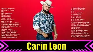 Las mejores canciones del álbum completo de Carin Leon 2024