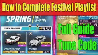 Forza Horizon 5 How to Complete Festival Playlist Spring Season Series 33 Full Guide, Tune Code