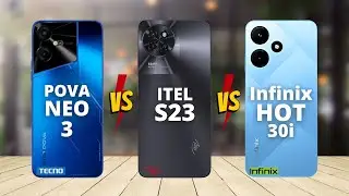 Tecno Pova Neo 3 vs Itel S23 vs Infinix Hot 30i