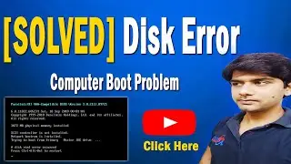 [SOLVED] Disk Error Computer Boot Problem II Disk Error Computer Boot Problem II