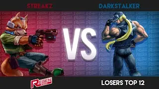 Regen 2022 | Losers Top 12: Streakz (Fox) VS Darkstalker (Terry)