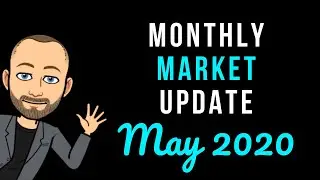 May 2020: Monthly Market Update