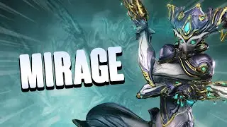 Mirage Prime Happy to Be Unvaulted in Warframe 2022 