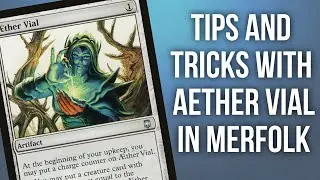 Tips and Tricks with Aether Vial: Modern Merfolk MTG