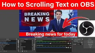 obs studio scrolling text || how to make scrolling text in obs || obs studio