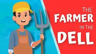 The Farmer In The Dell #Farmer #KidsLearning #farmerinthedell #Cleverkids