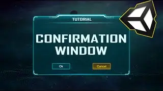 Make a Confirmation window in Unity in 6 minutes! [Tutorial]