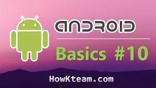 [Basic Android Programming Course] - Lesson 10: ListView and Custom Adapter | HowKteam