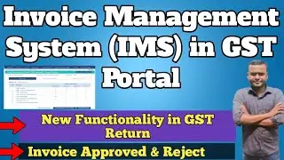 IMS invoice Management System II Invoice Management System IMS Working in GST Portal II