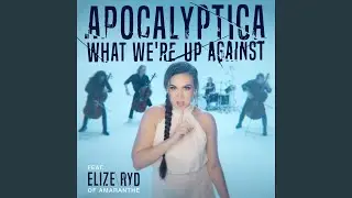 What We're Up Against feat. Elize Ryd of Amaranthe