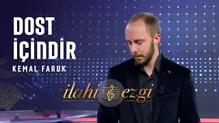 Kemal Faruk - Dost İçindir (Akit TV)