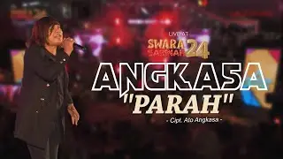 Angkasa - Parah | “Swara Sarinah 24”
