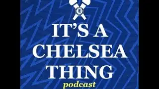 EP:7 King Kepa and Reece James Masterclass