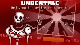 Undertale Rejuvenation Of The Last Breath Completed | Undertale Fangame